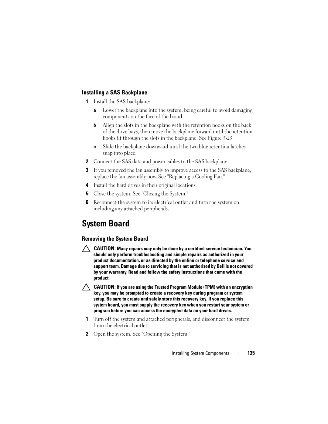 Dell A03, R610 owner manual Installing a SAS Backplane, Removing the System Board, 135 