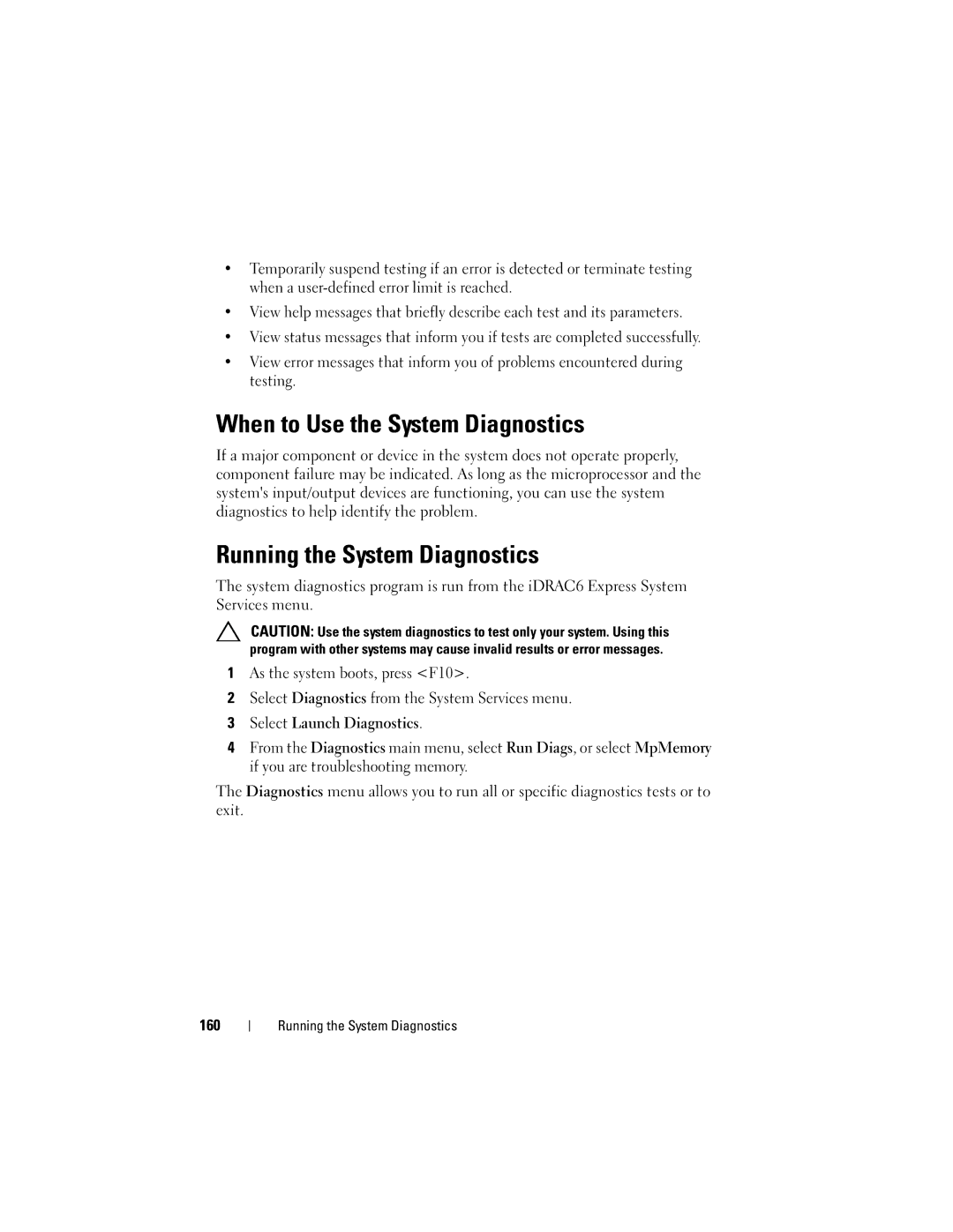 Dell R610, A03 owner manual When to Use the System Diagnostics, Running the System Diagnostics 