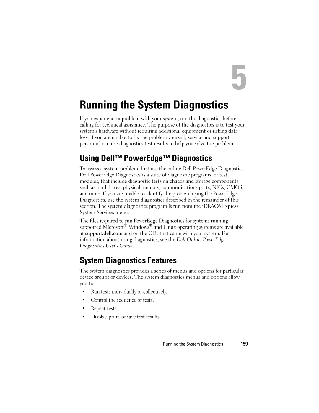 Dell R610 owner manual Using Dell PowerEdge Diagnostics, System Diagnostics Features 