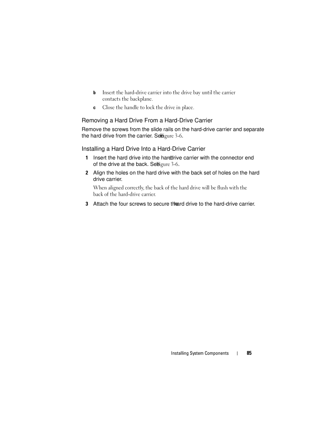 Dell R610 owner manual Removing a Hard Drive From a Hard-Drive Carrier, Installing a Hard Drive Into a Hard-Drive Carrier 