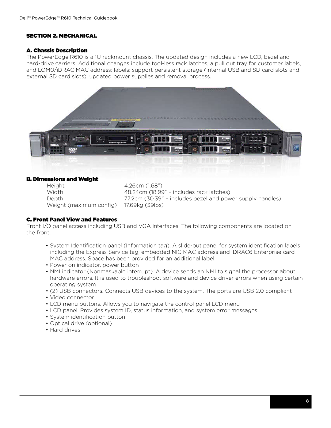 Dell R610 manual Mechanical Chassis Description, Dimensions and Weight, Front Panel View and Features 