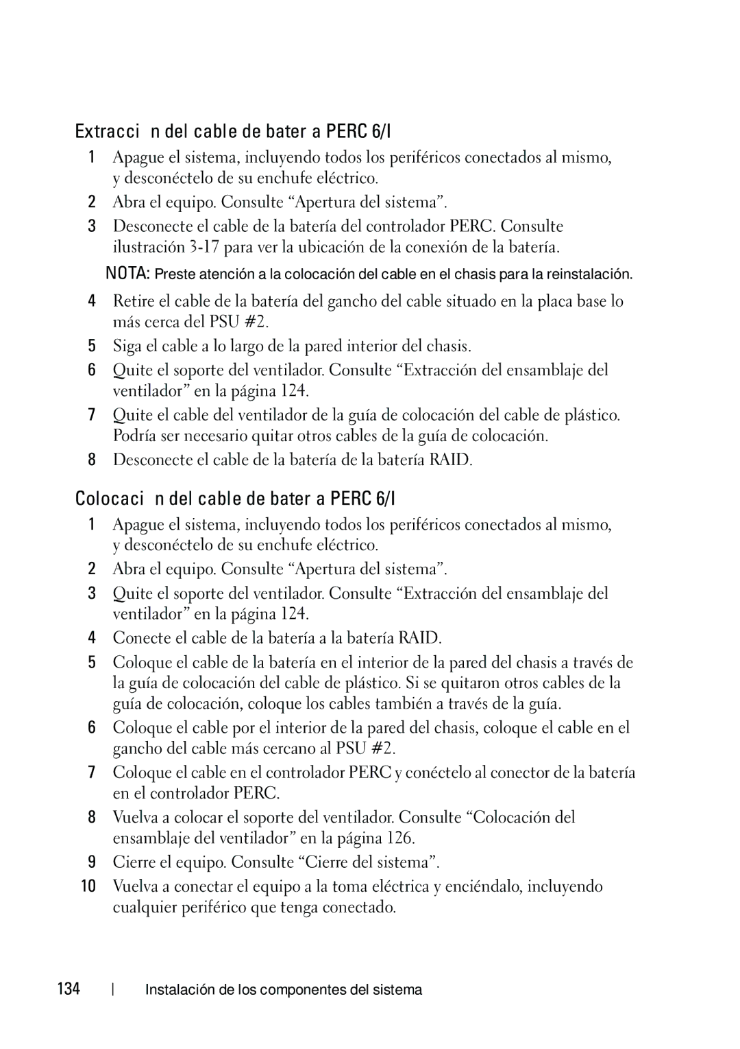 Dell R610 manual Extracción del cable de batería Perc 6/I, Colocación del cable de batería Perc 6/I, 134 