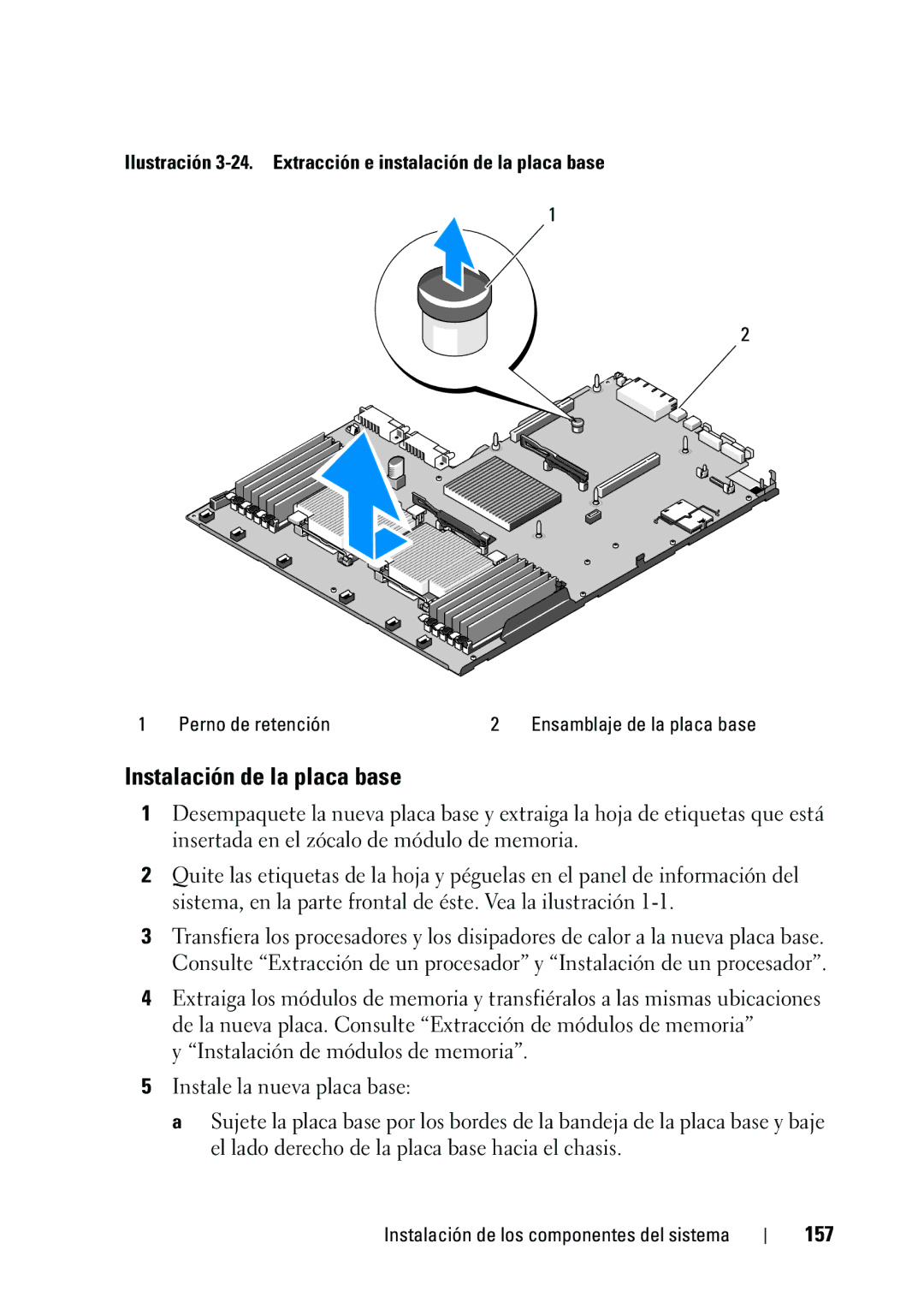 Dell R610 manual Instalación de la placa base, 157, Ilustración 3-24. Extracción e instalación de la placa base 