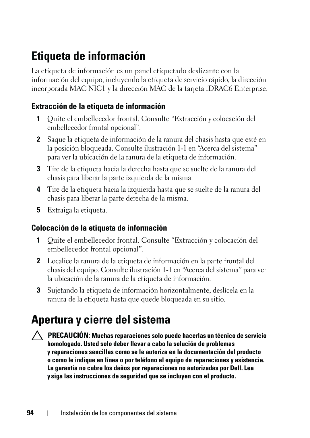 Dell R610 manual Etiqueta de información, Apertura y cierre del sistema, Extracción de la etiqueta de información 