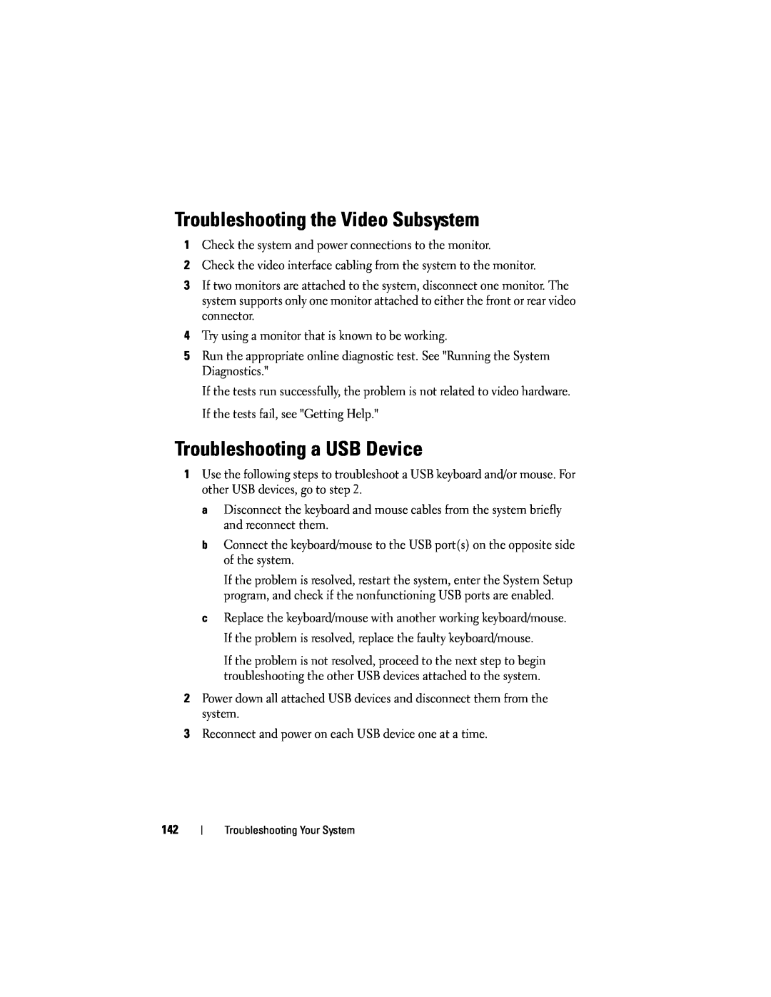 Dell R610 owner manual Troubleshooting the Video Subsystem, Troubleshooting a USB Device 