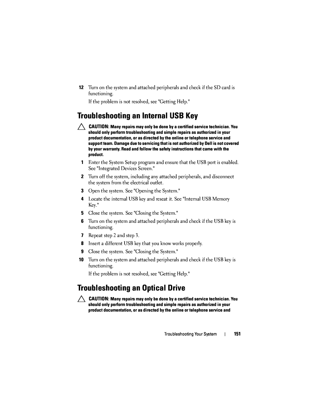 Dell R610 owner manual Troubleshooting an Internal USB Key, Troubleshooting an Optical Drive 