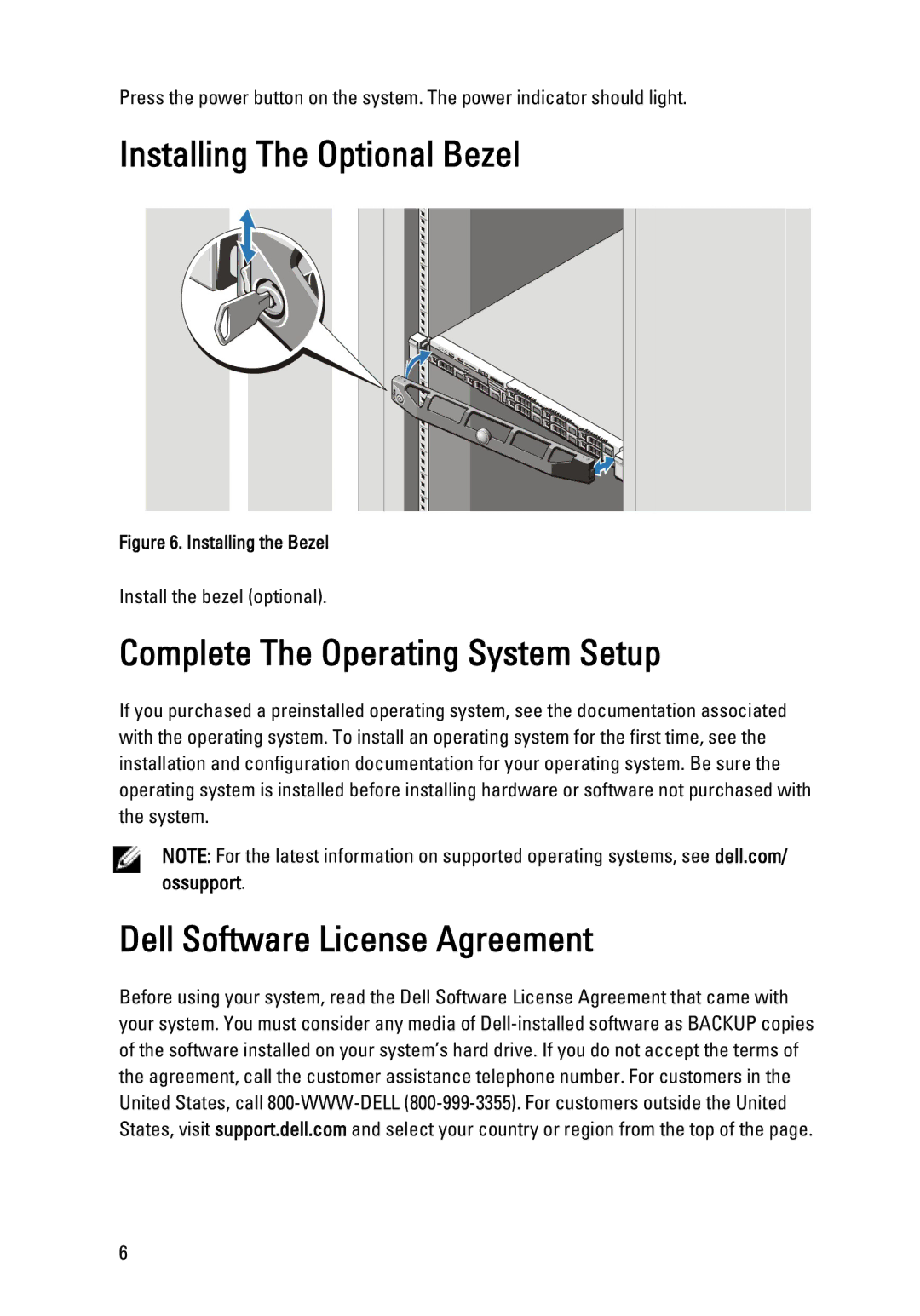 Dell R620 manual Installing The Optional Bezel, Complete The Operating System Setup, Dell Software License Agreement 