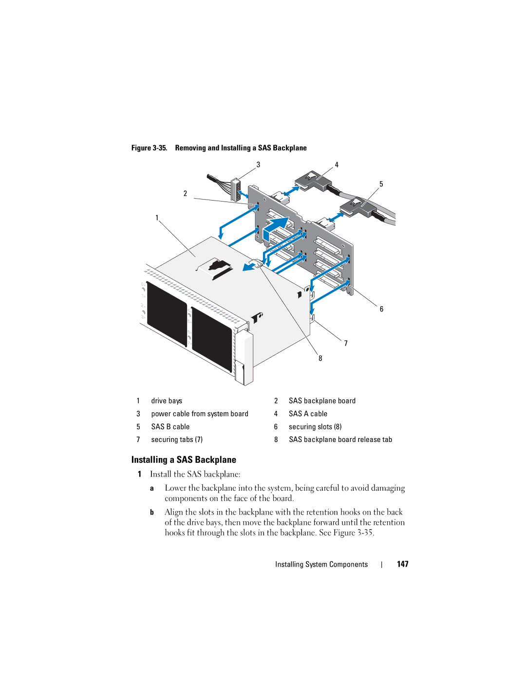 Dell R710 owner manual Installing a SAS Backplane, 147, SAS a cable, SAS B cable Securing slots Securing tabs 