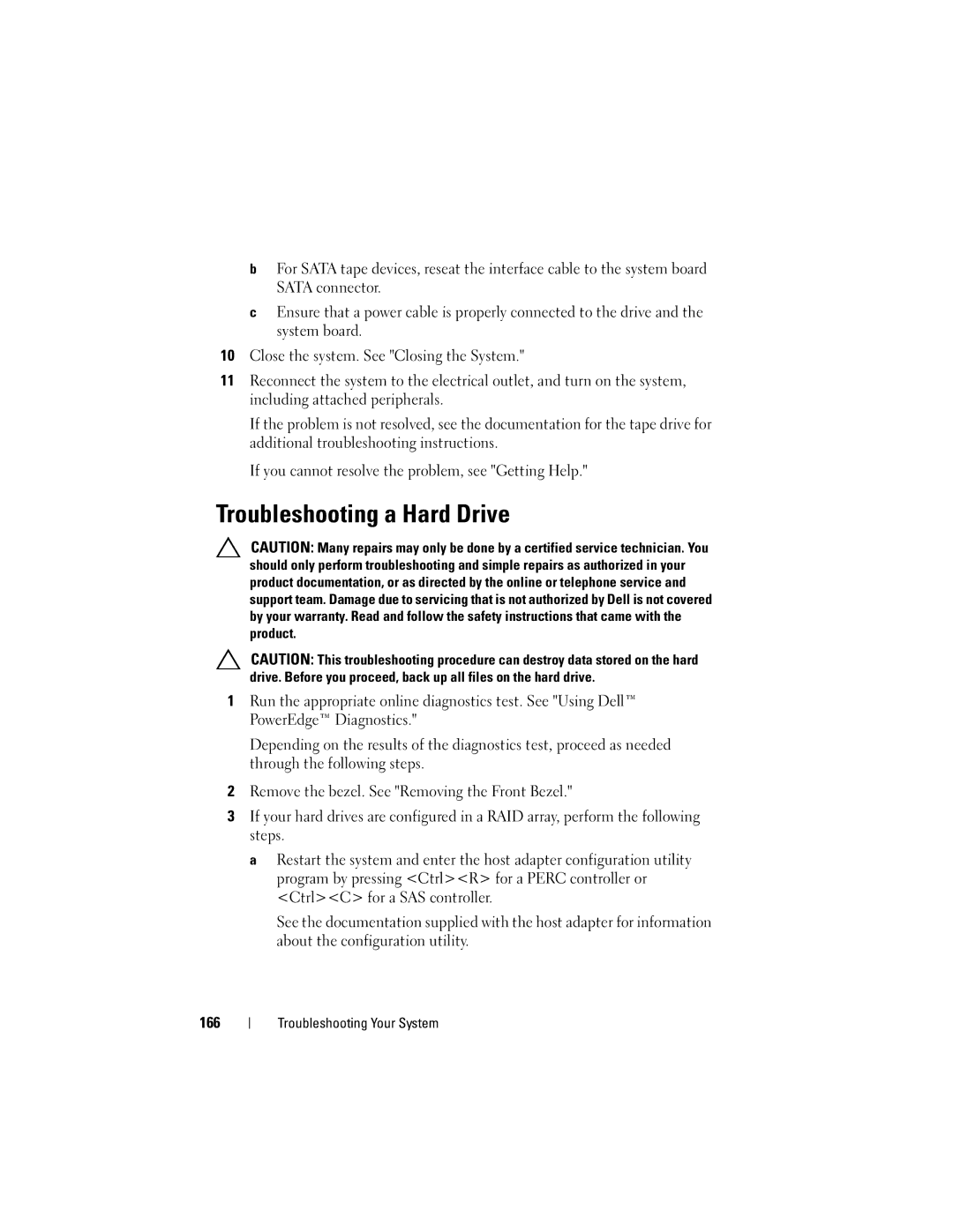 Dell R710 owner manual Troubleshooting a Hard Drive 