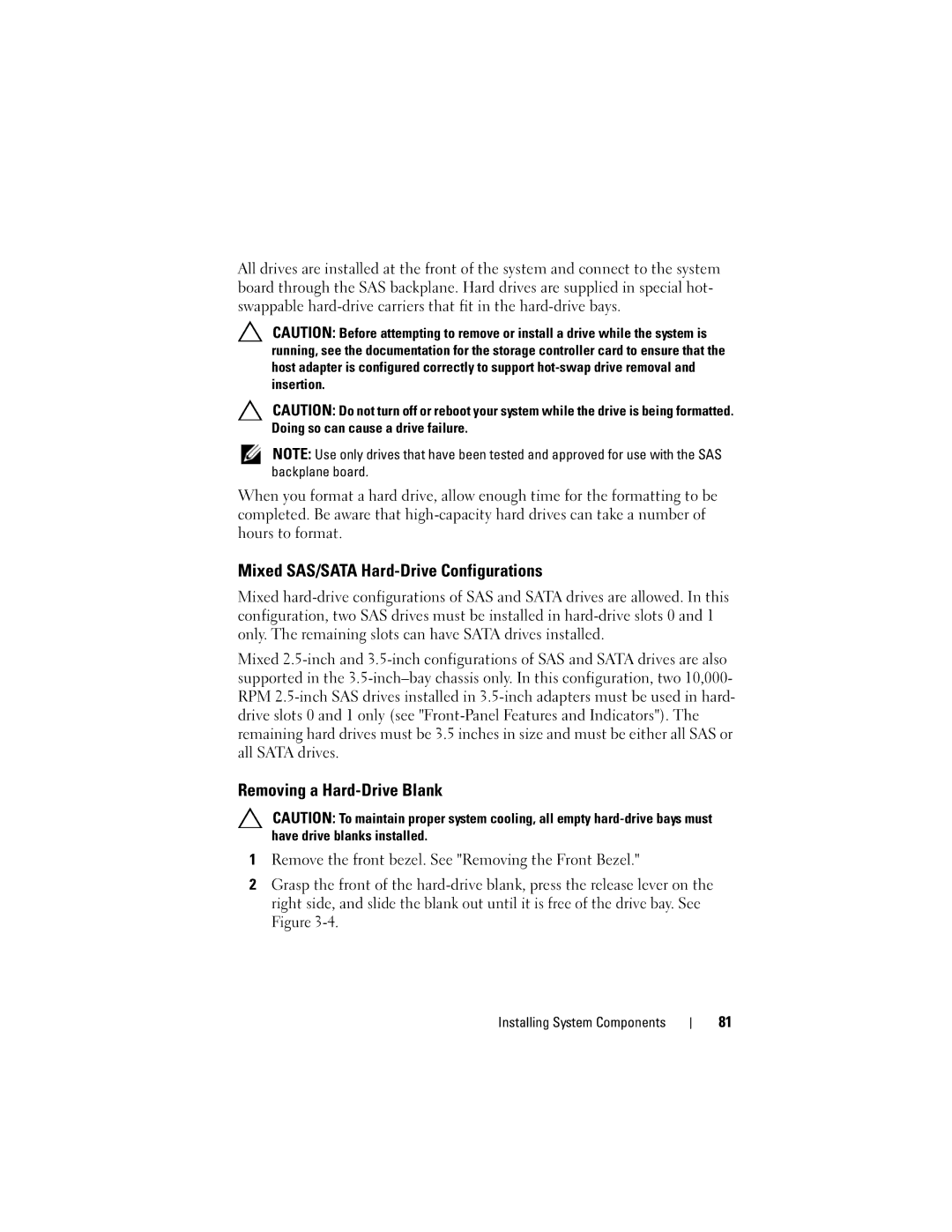 Dell R710 owner manual Mixed SAS/SATA Hard-Drive Configurations, Removing a Hard-Drive Blank 