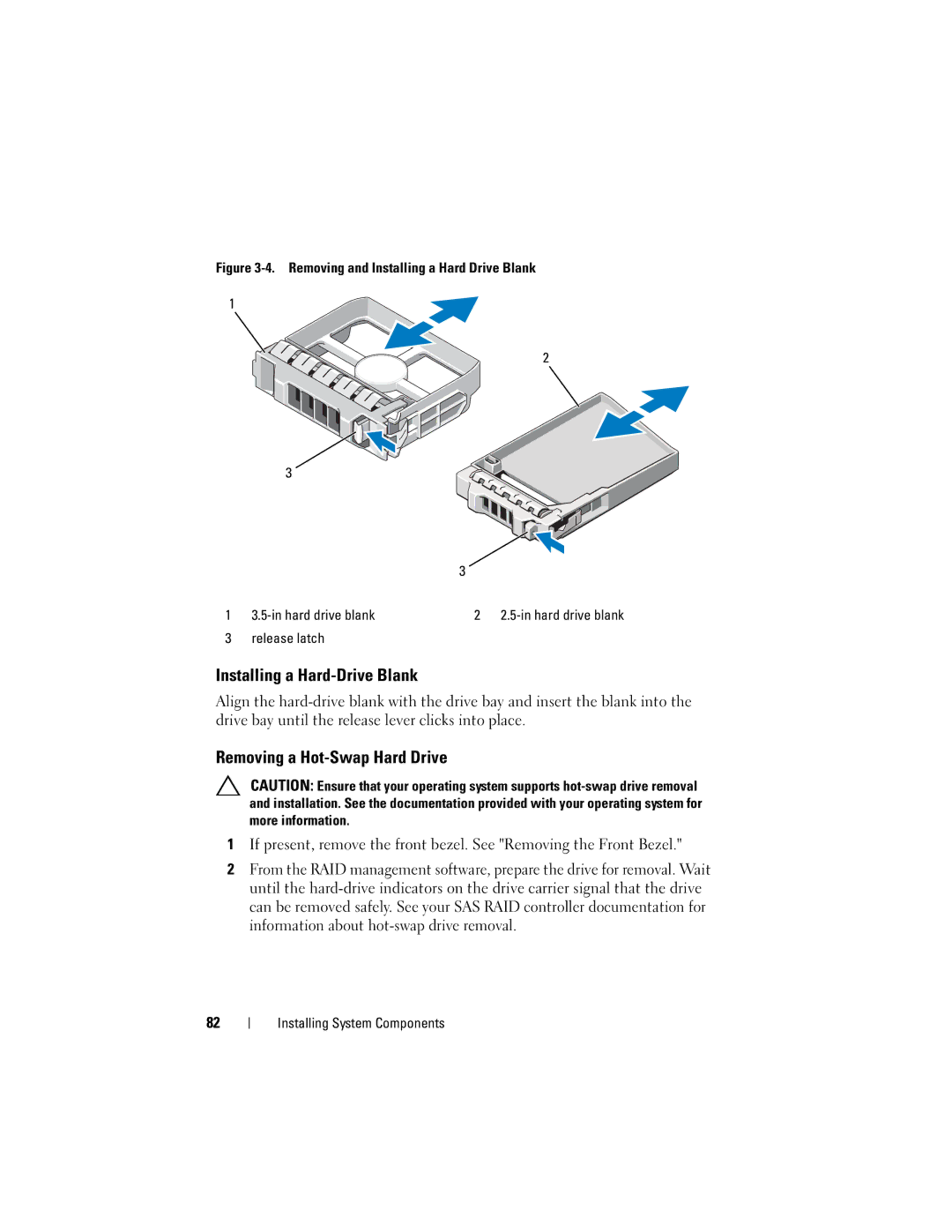 Dell R710 owner manual Installing a Hard-Drive Blank, Removing a Hot-Swap Hard Drive 