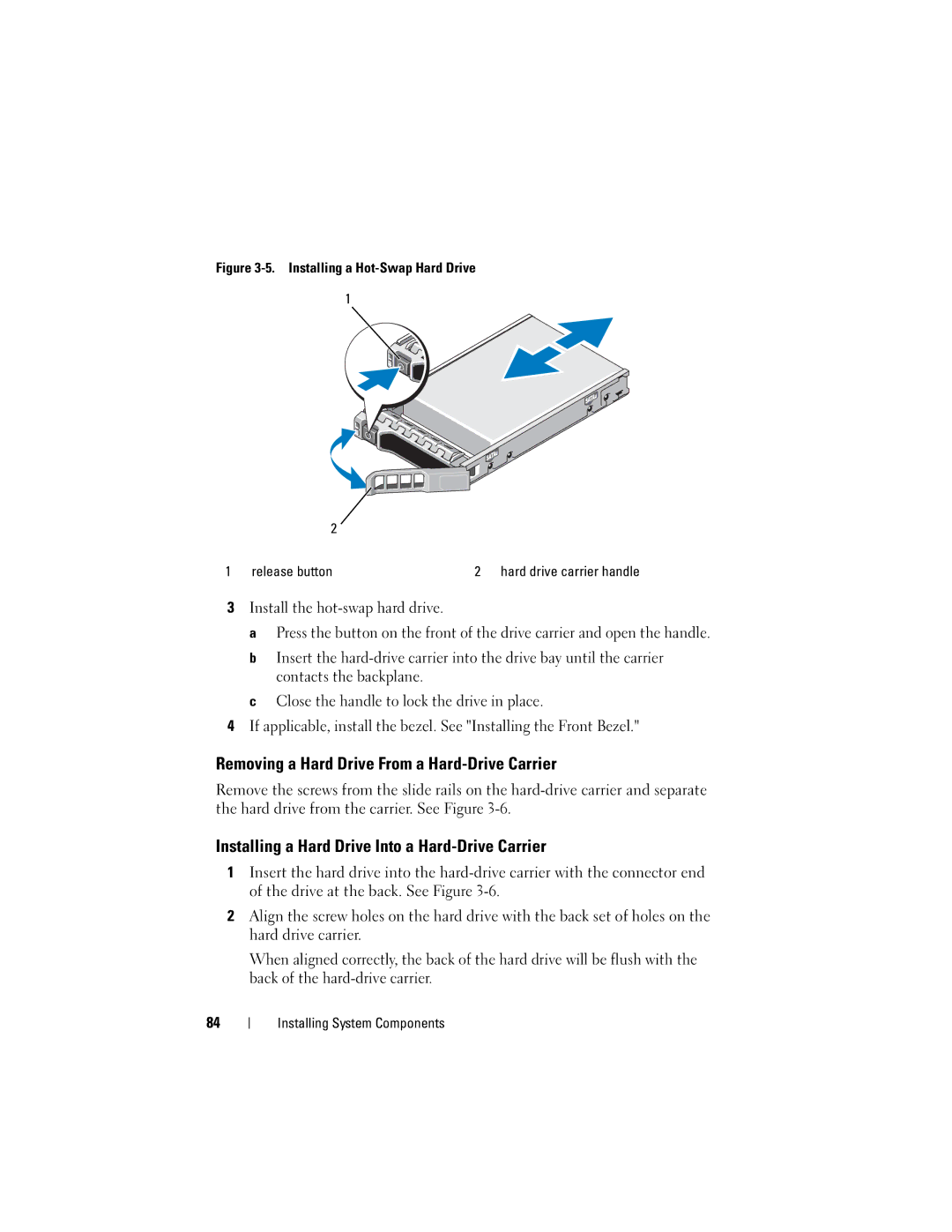 Dell R710 owner manual Removing a Hard Drive From a Hard-Drive Carrier, Installing a Hard Drive Into a Hard-Drive Carrier 