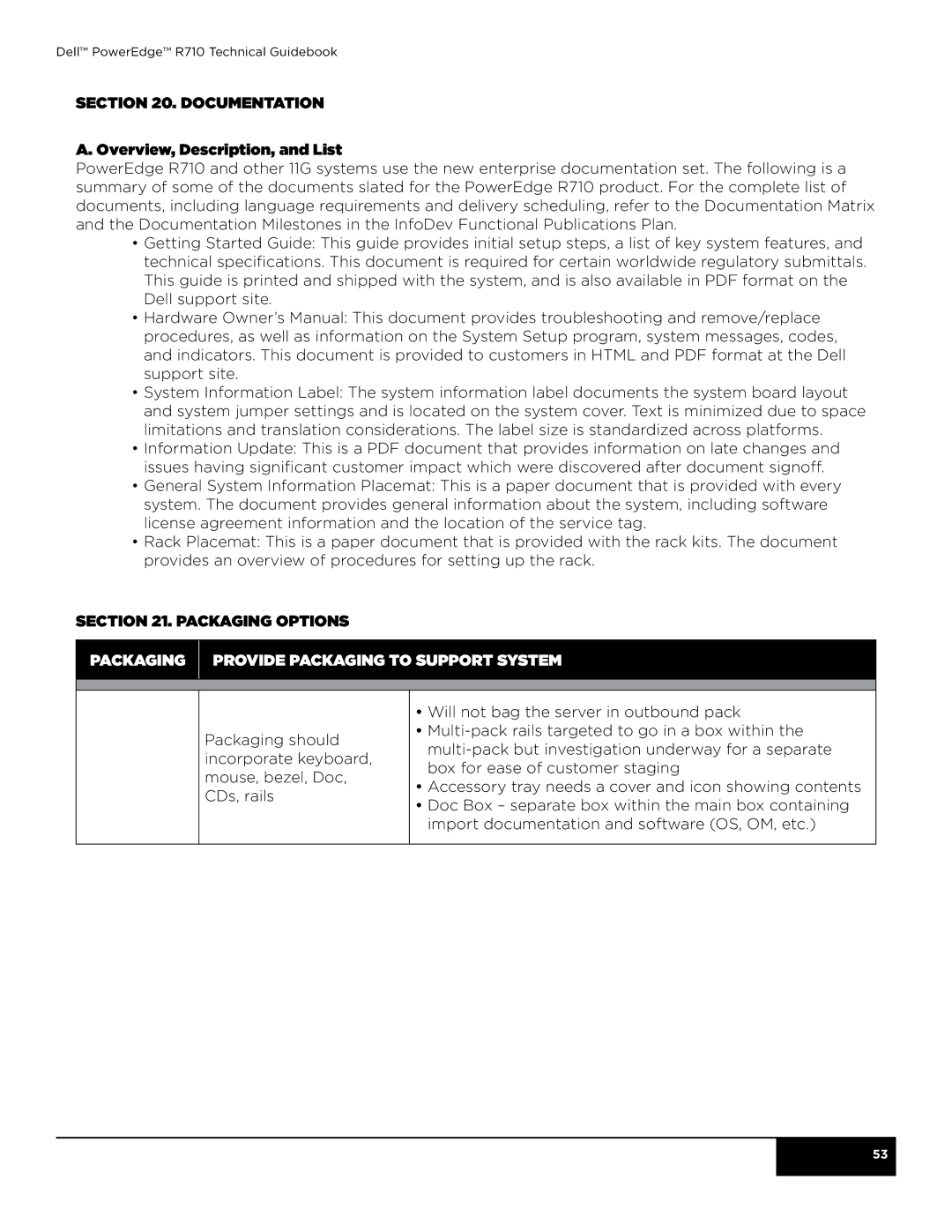 Dell R710 Documentation Overview, Description, and List, PAckaging options, Packaging Provide packaging to support system 