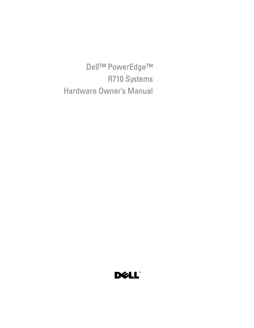 Dell owner manual Dell PowerEdge R710 Systems 