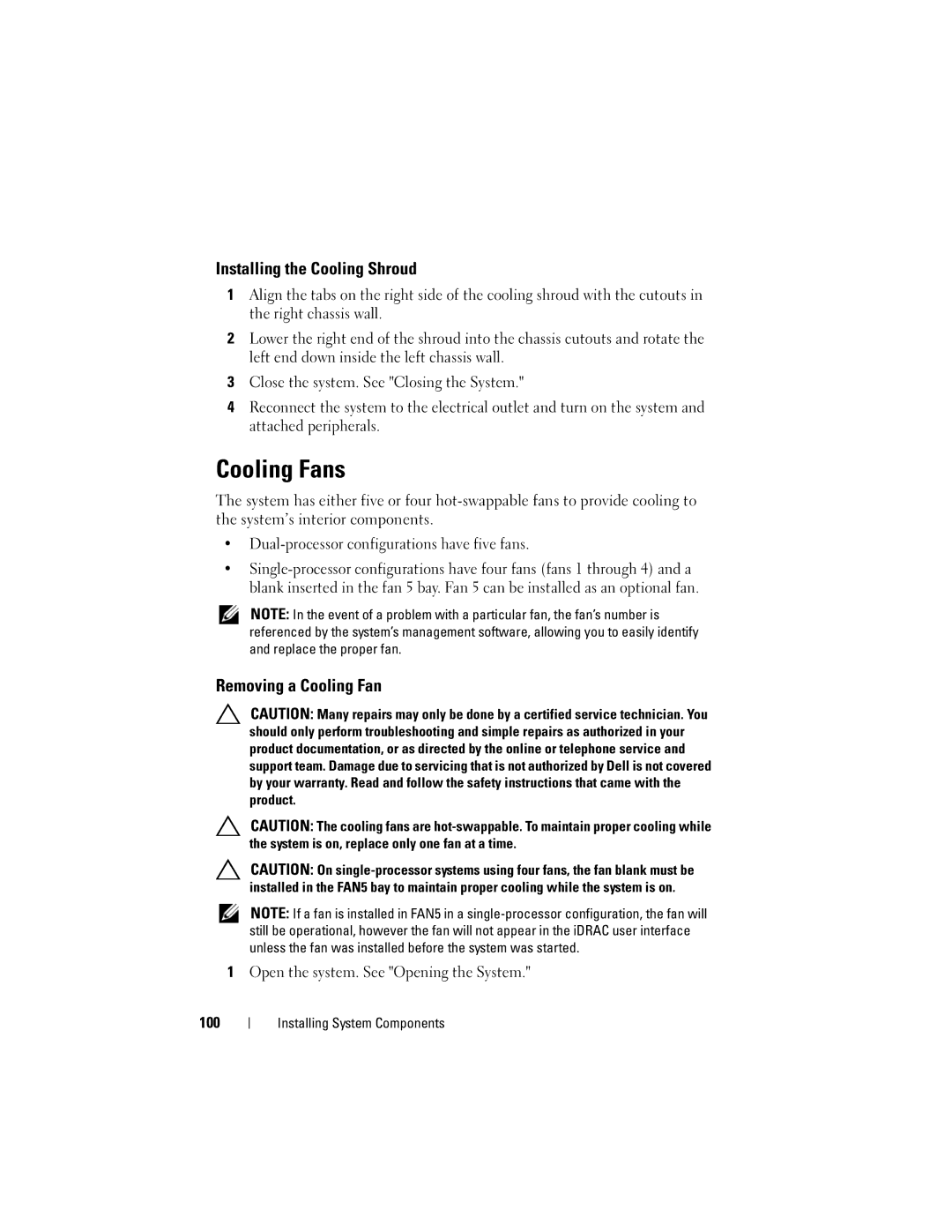 Dell R710 Cooling Fans, Installing the Cooling Shroud, Removing a Cooling Fan, Open the system. See Opening the System 100 