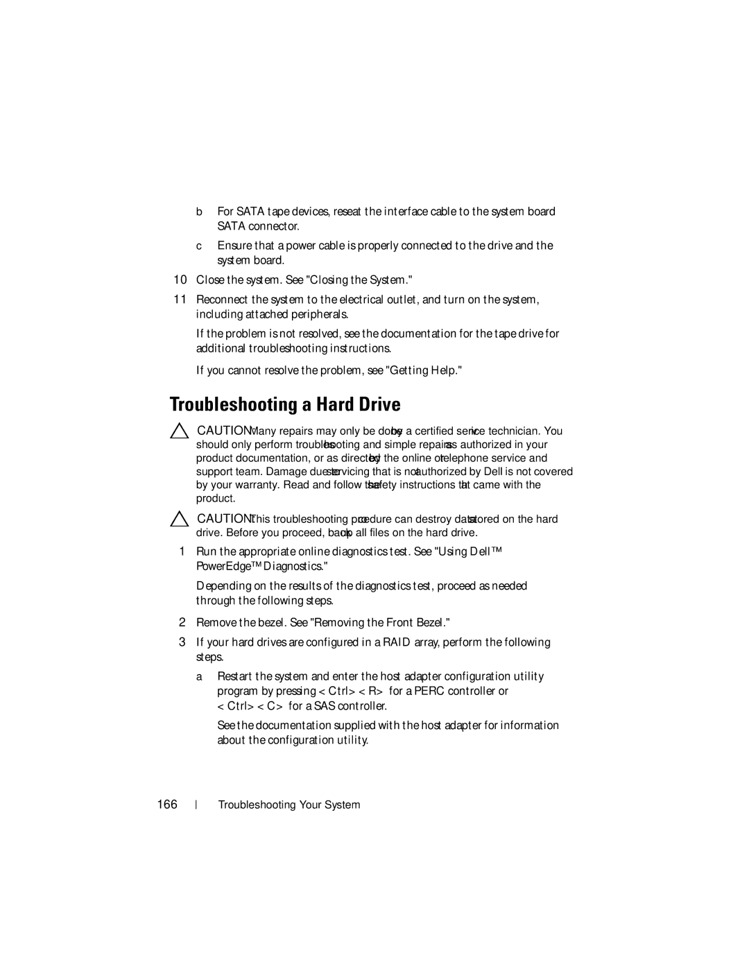 Dell R710 owner manual Troubleshooting a Hard Drive 