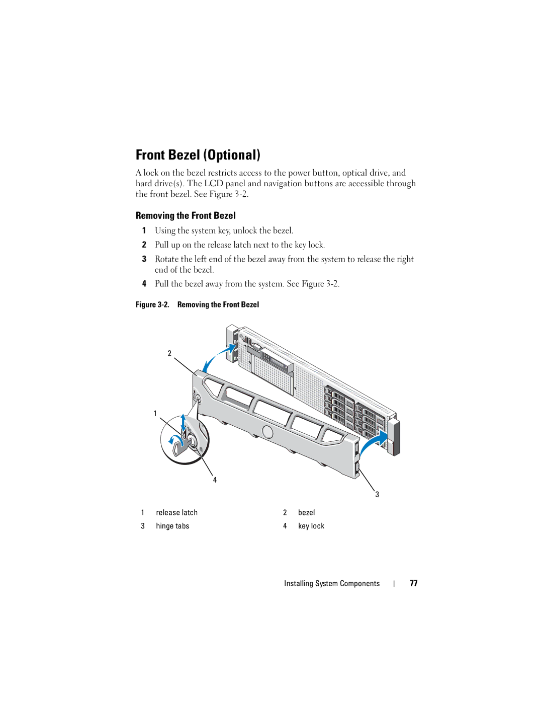 Dell R710 owner manual Front Bezel Optional, Removing the Front Bezel 