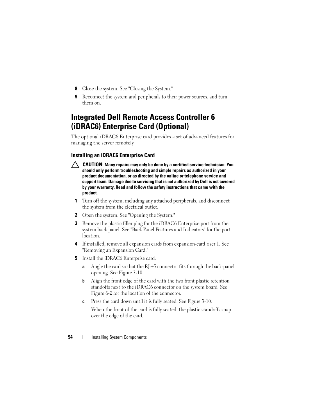 Dell R710 owner manual Installing an iDRAC6 Enterprise Card 