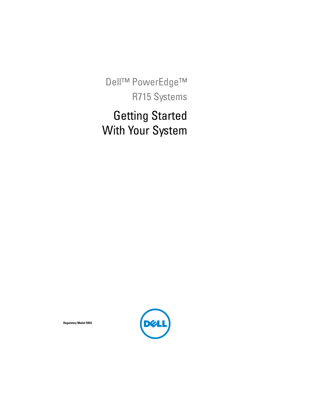 Dell R715 manual Regulatory Model E05S 