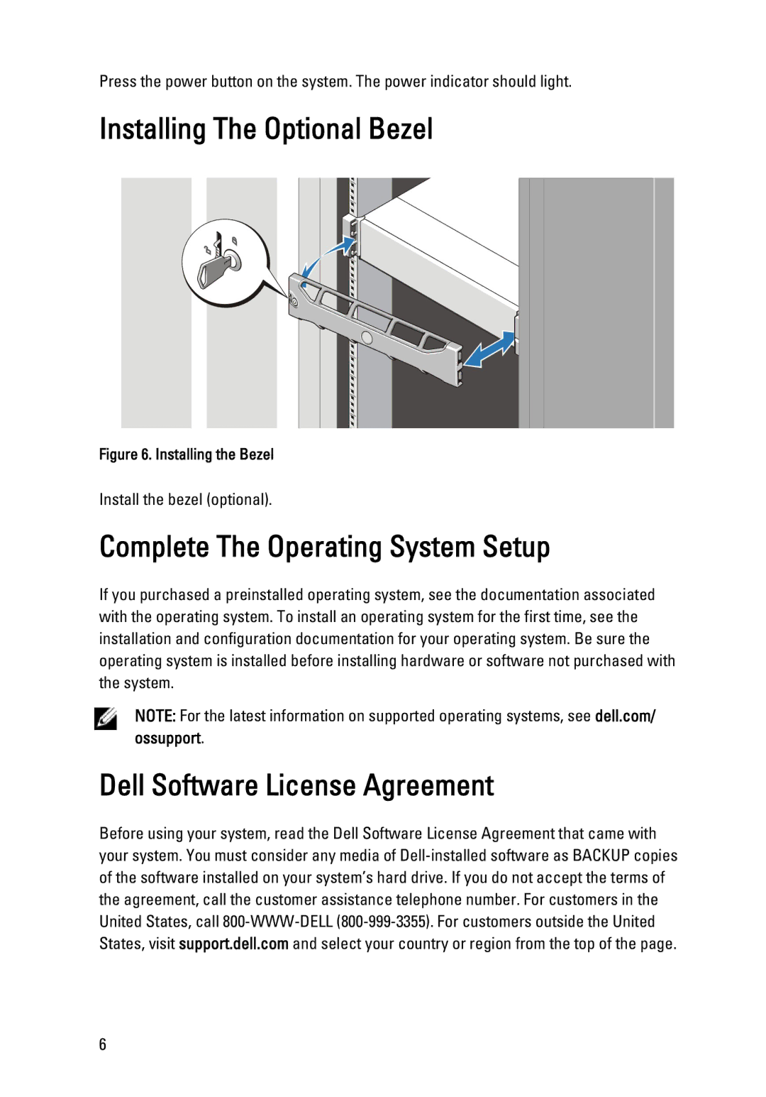 Dell R720XD manual Installing The Optional Bezel, Complete The Operating System Setup, Dell Software License Agreement 