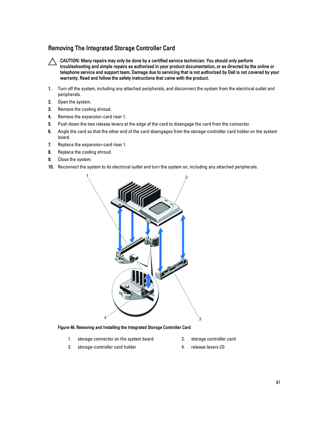 Dell R720XD owner manual Removing The Integrated Storage Controller Card 