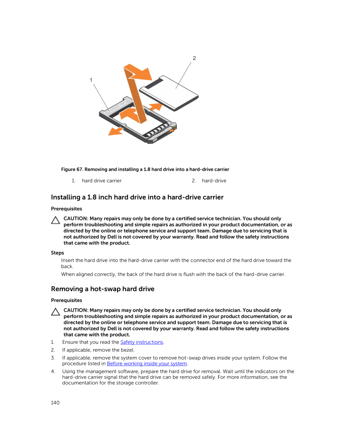 Dell R730xd owner manual Installing a 1.8 inch hard drive into a hard-drive carrier, Removing a hot-swap hard drive 