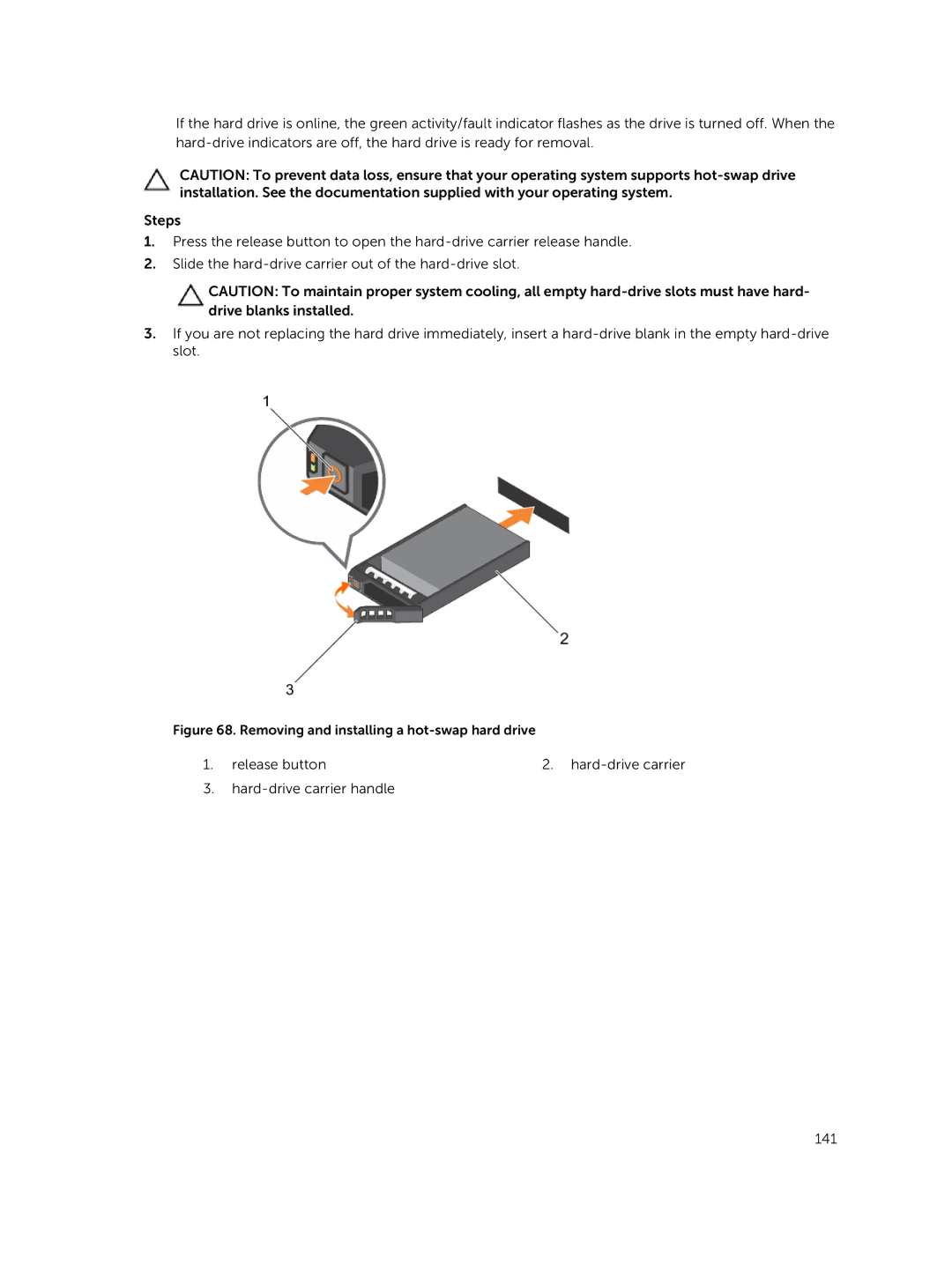 Dell R730xd owner manual Removing and installing a hot-swap hard drive 