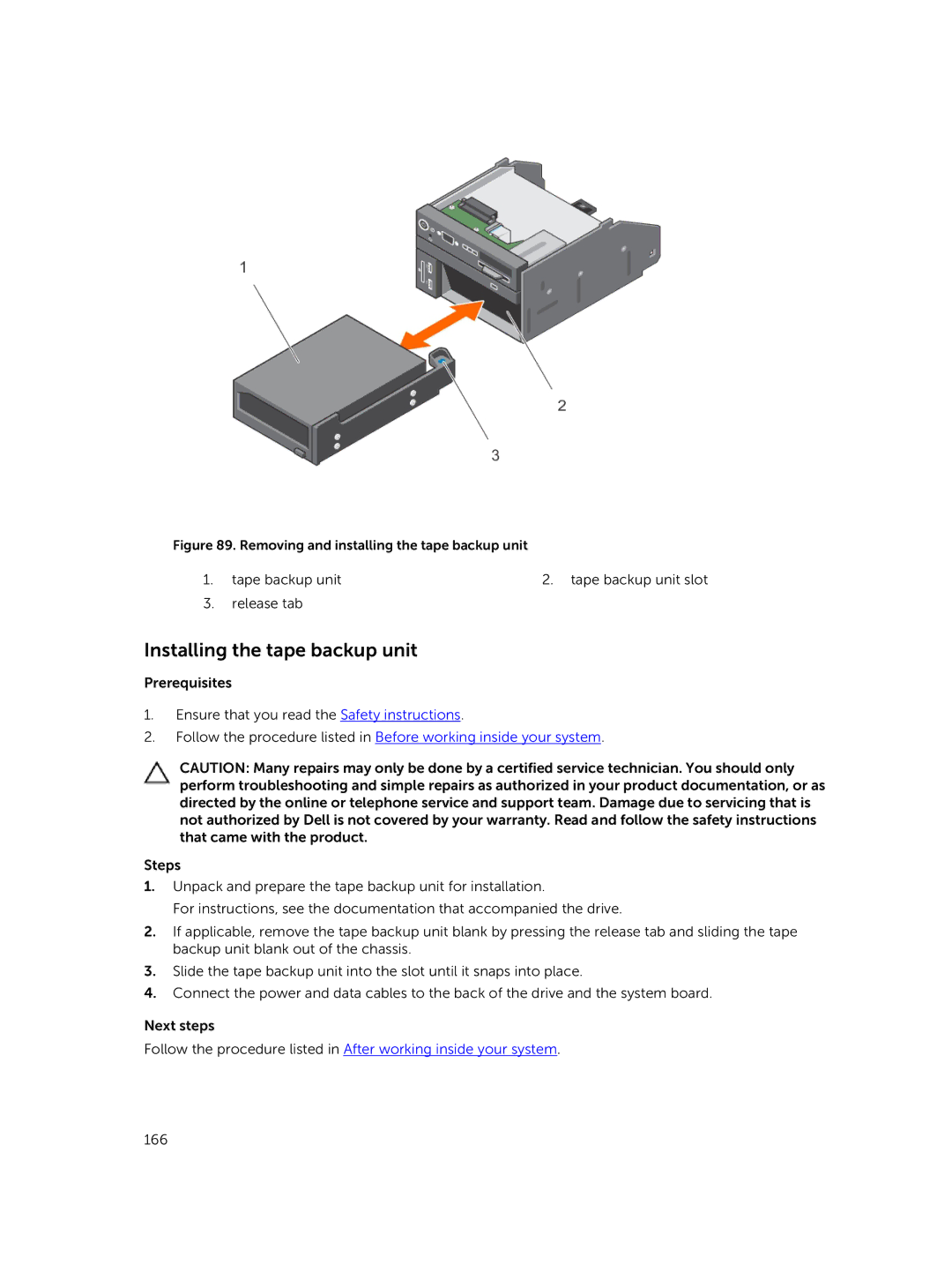 Dell R730xd owner manual Installing the tape backup unit, Removing and installing the tape backup unit 