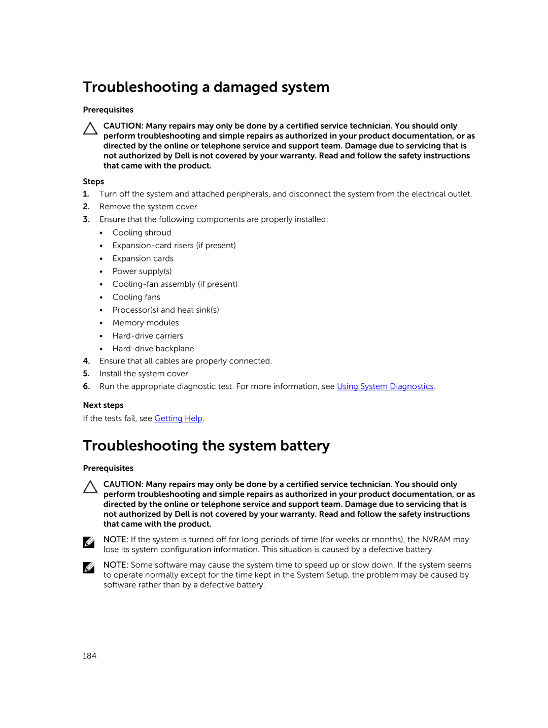 Dell R730xd owner manual Troubleshooting a damaged system, Troubleshooting the system battery 