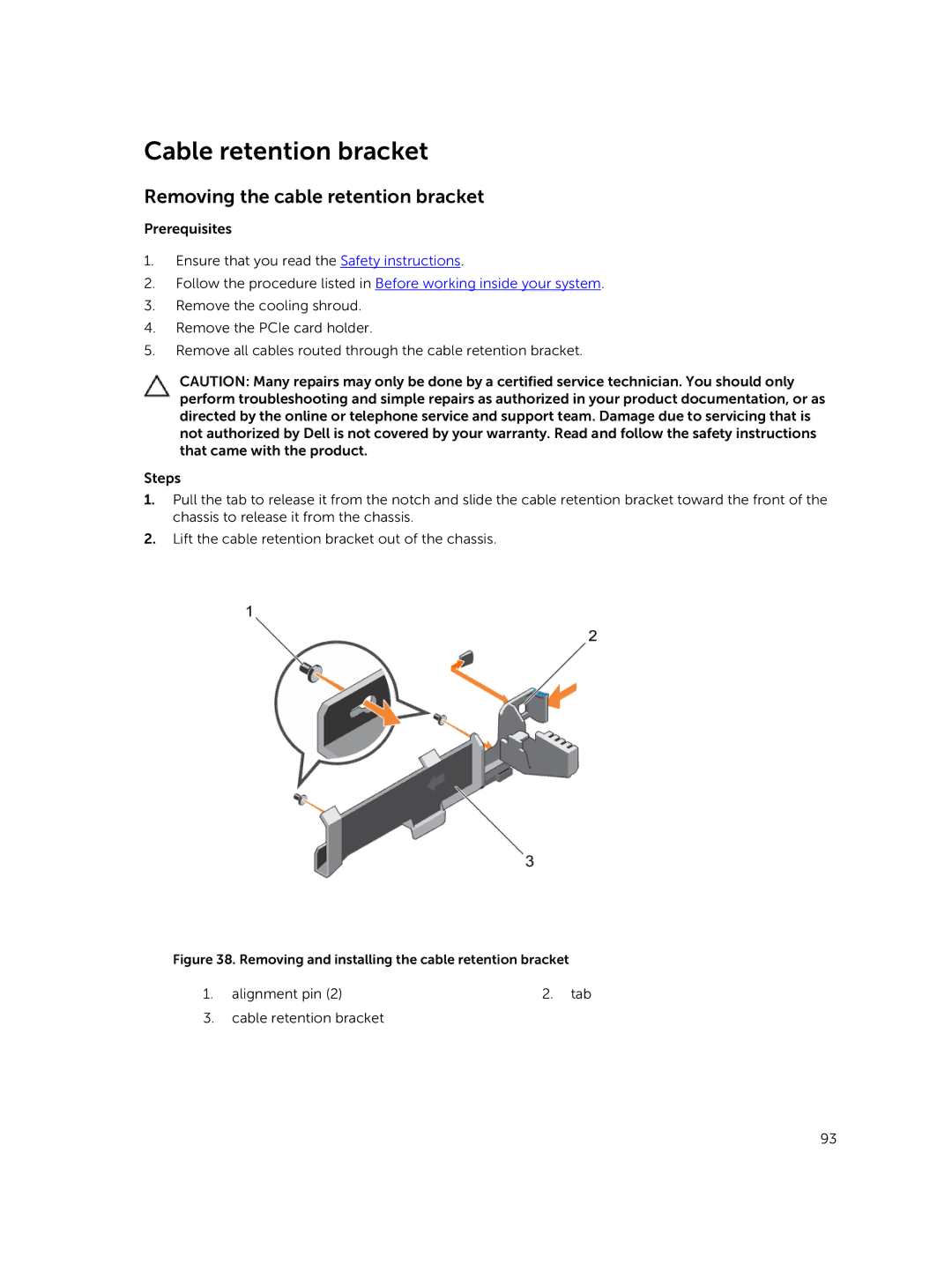 Dell R730xd owner manual Cable retention bracket, Removing the cable retention bracket 