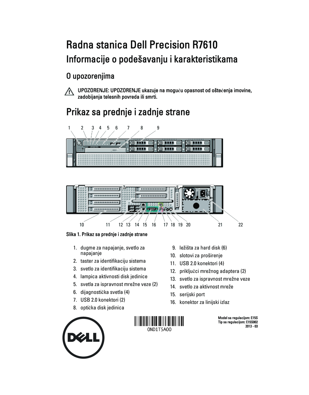 Dell R7610 manual Informacije o podešavanju i karakteristikama, Prikaz sa prednje i zadnje strane, O upozorenjima 