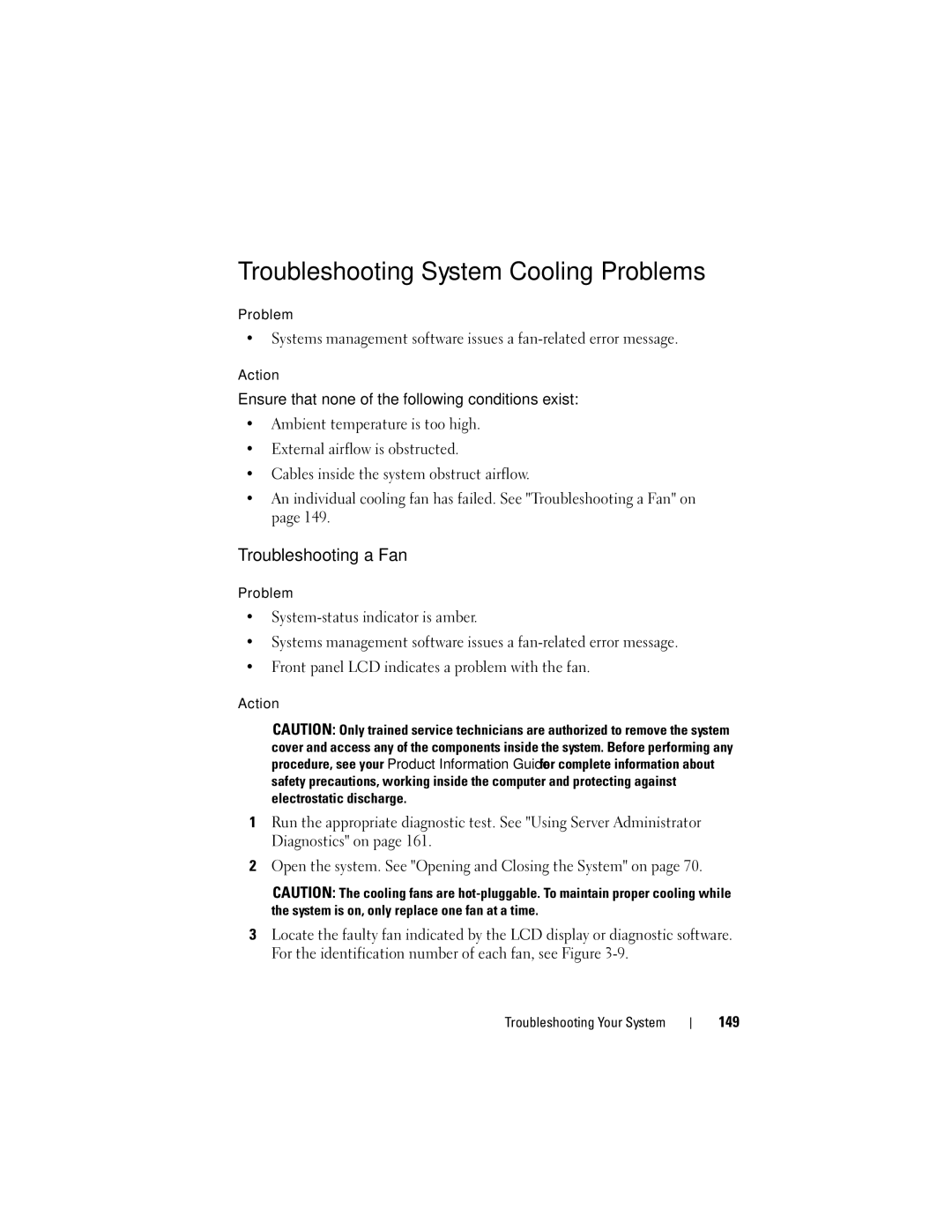 Dell R805 owner manual Troubleshooting System Cooling Problems, Troubleshooting a Fan, 149 