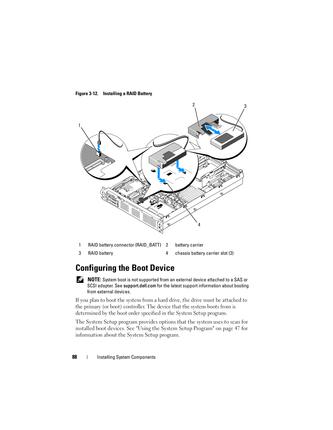 Dell R805 owner manual Configuring the Boot Device, Battery carrier, RAID battery 