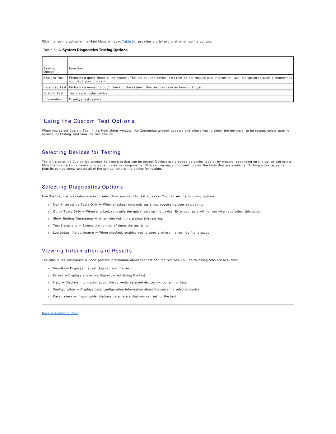 Dell R805 manual Using the Custom Test Options, Selecting Devices for Testing, Selecting Diagnostics Options 