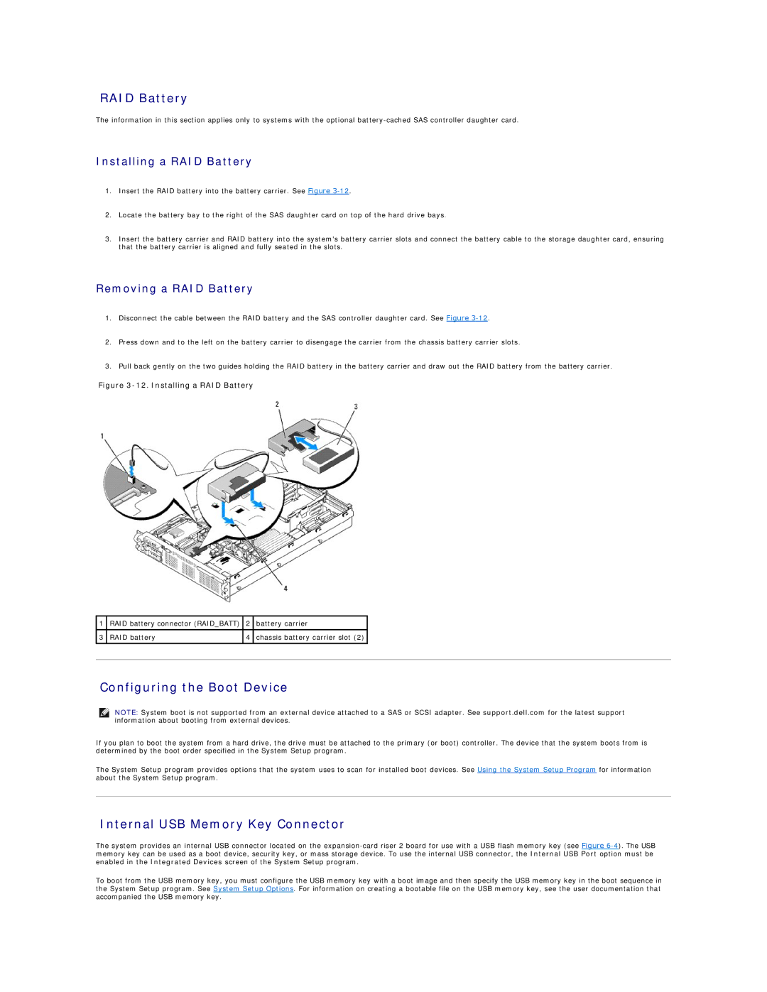 Dell R805 manual Configuring the Boot Device, Internal USB Memory Key Connector, Installing a RAID Battery 