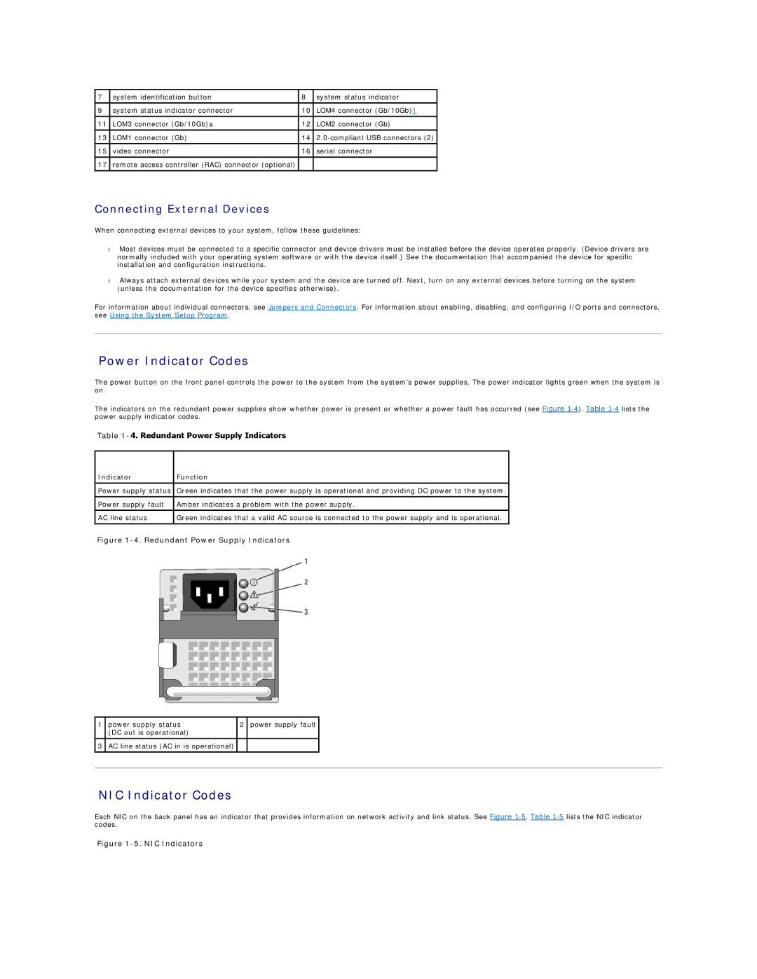 Dell R805 manual Power Indicator Codes, NIC Indicator Codes, Connecting External Devices, Redundant Power Supply Indicators 