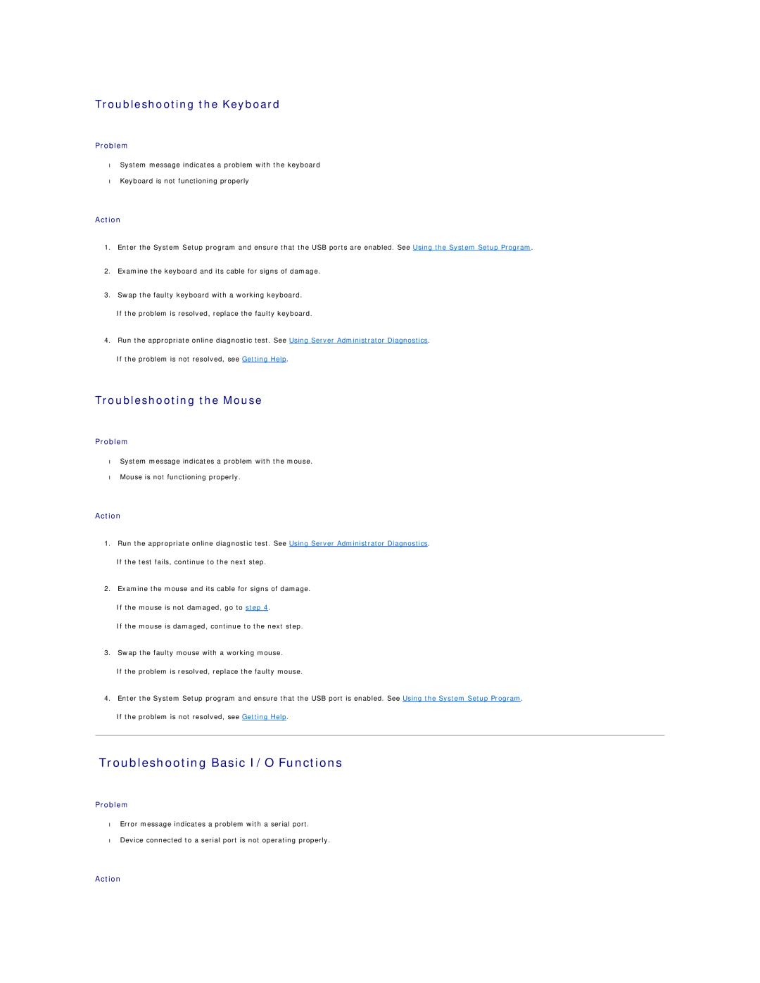 Dell R805 manual Troubleshooting Basic I/O Functions, Troubleshooting the Keyboard, Troubleshooting the Mouse 