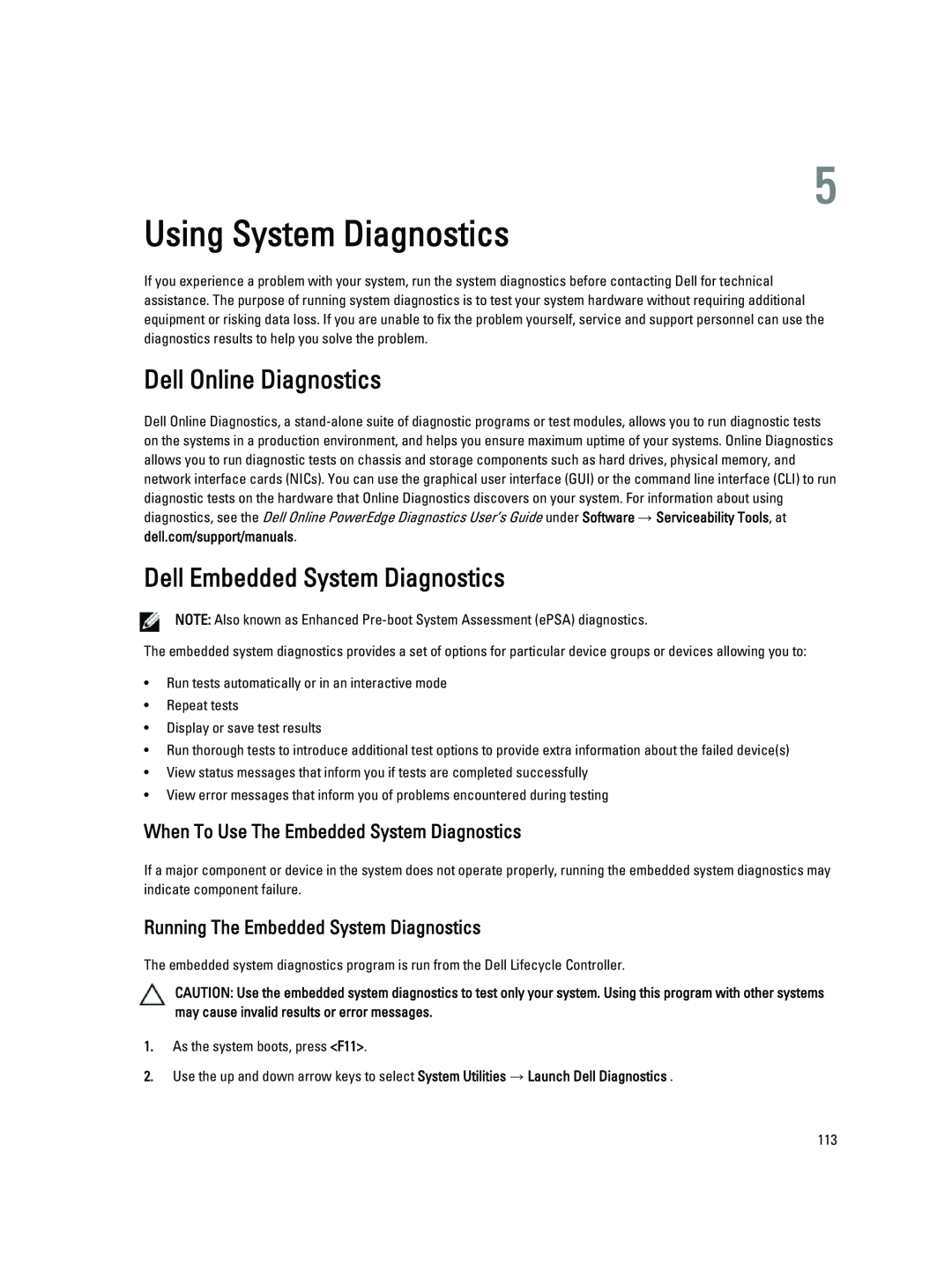 Dell R820 owner manual Using System Diagnostics, Dell Online Diagnostics, Dell Embedded System Diagnostics 