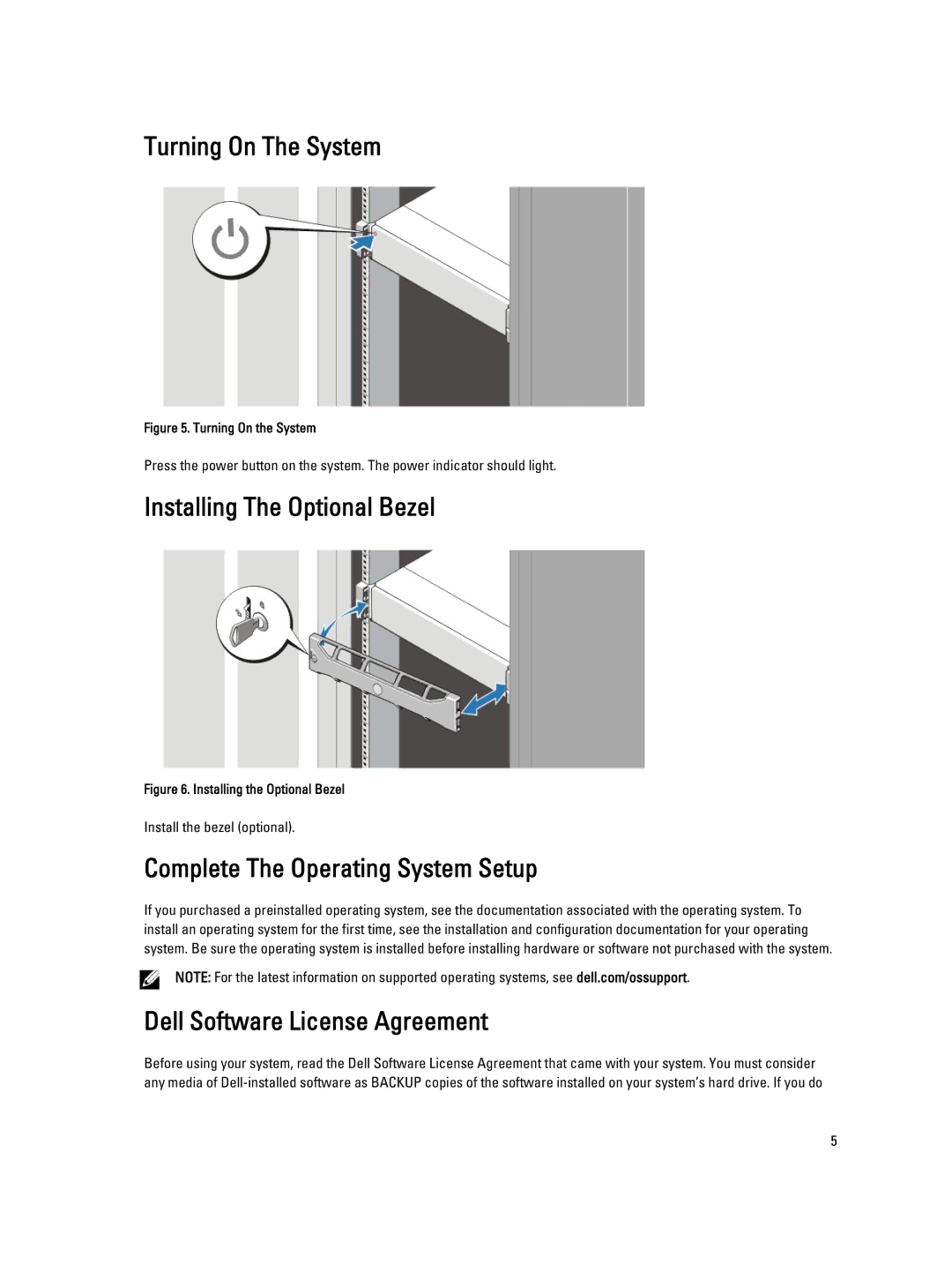 Dell R820 manual Turning On The System, Installing The Optional Bezel, Complete The Operating System Setup 