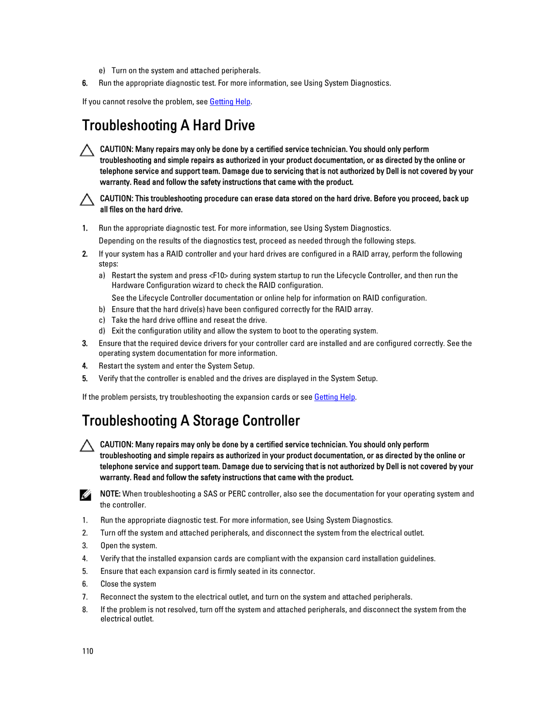 Dell R820 owner manual Troubleshooting a Hard Drive, Troubleshooting a Storage Controller 