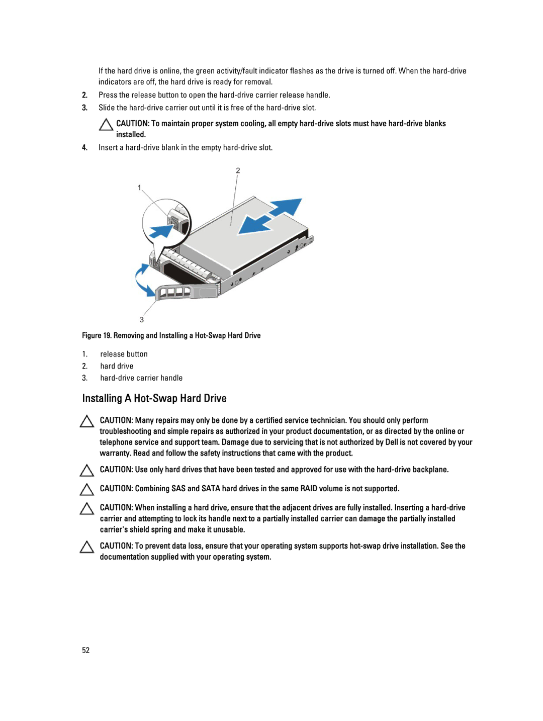 Dell R820 owner manual Installing a Hot-Swap Hard Drive, Release button Hard drive Hard-drive carrier handle 