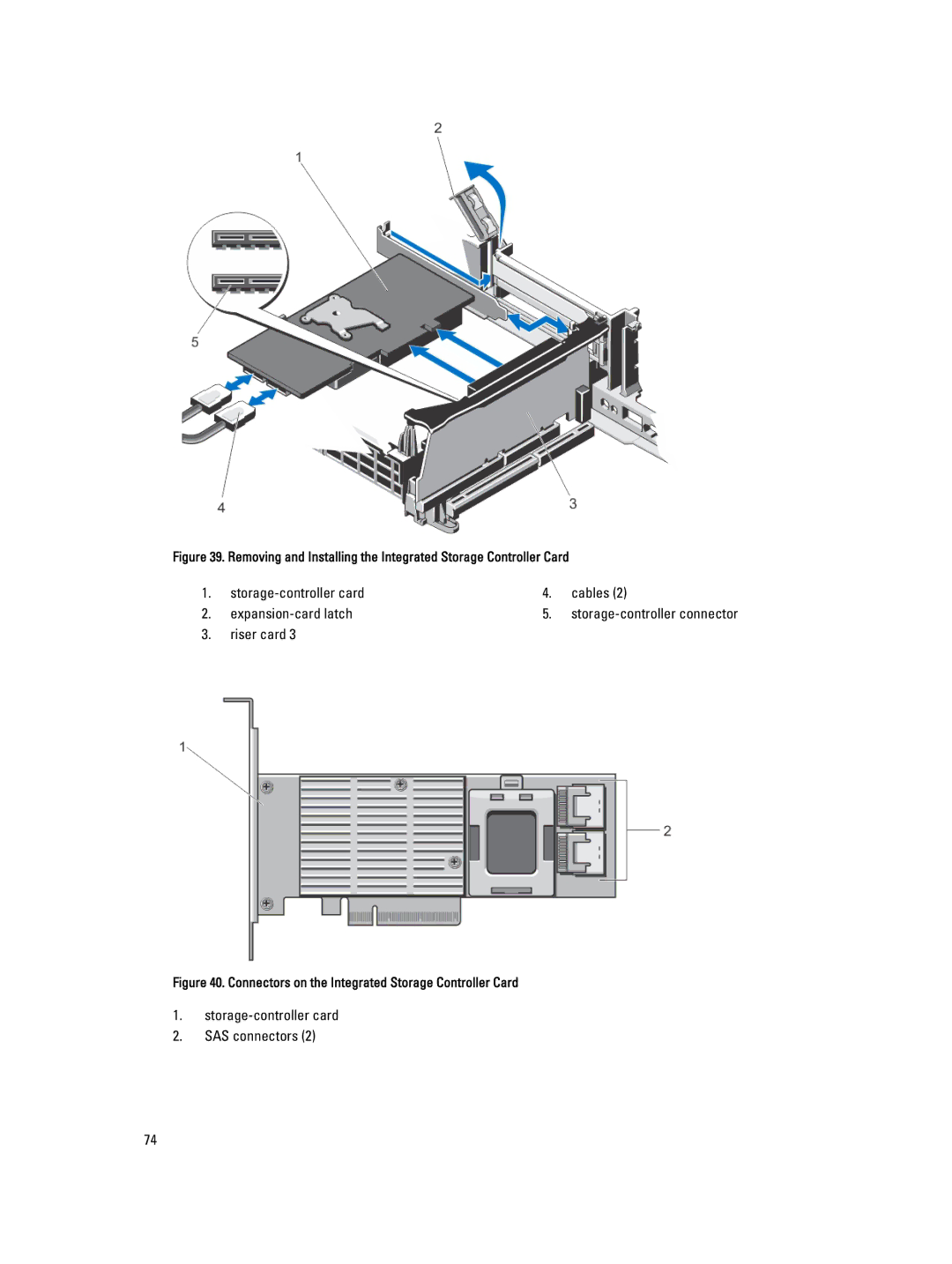 Dell R820 Storage-controller card Cables Expansion-card latch, Riser card, Storage-controller card SAS connectors 