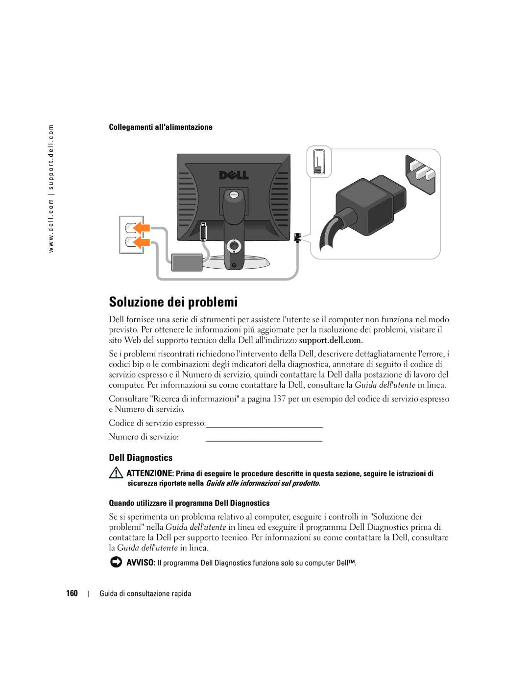 Dell R9730 Soluzione dei problemi, Collegamenti allalimentazione, Quando utilizzare il programma Dell Diagnostics, 160 