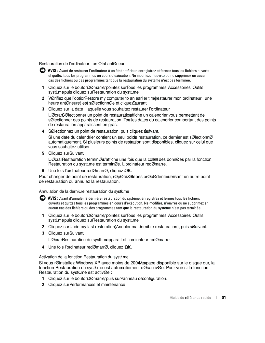 Dell R9730 manual Restauration de lordinateur à un état antérieur, Annulation de la dernière restauration du système 