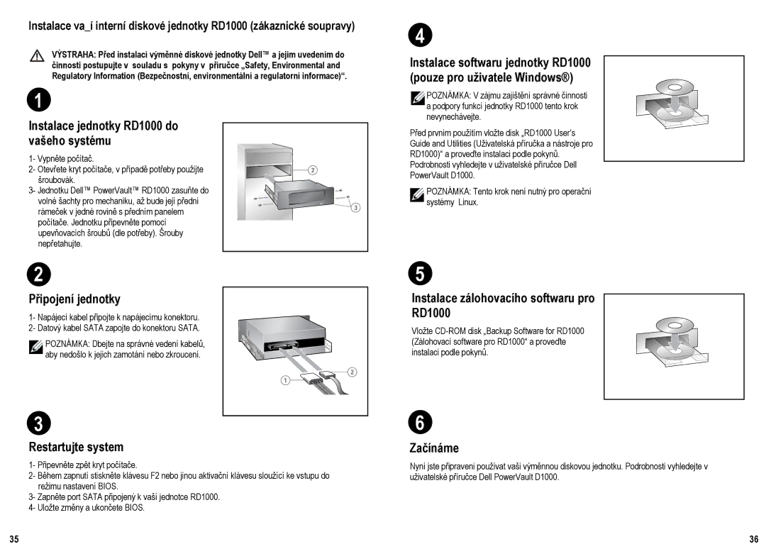Dell manual Instalace jednotky RD1000 do vašeho systému, Pĝipojení jednotky, Restartujte system, Zaÿínáme 