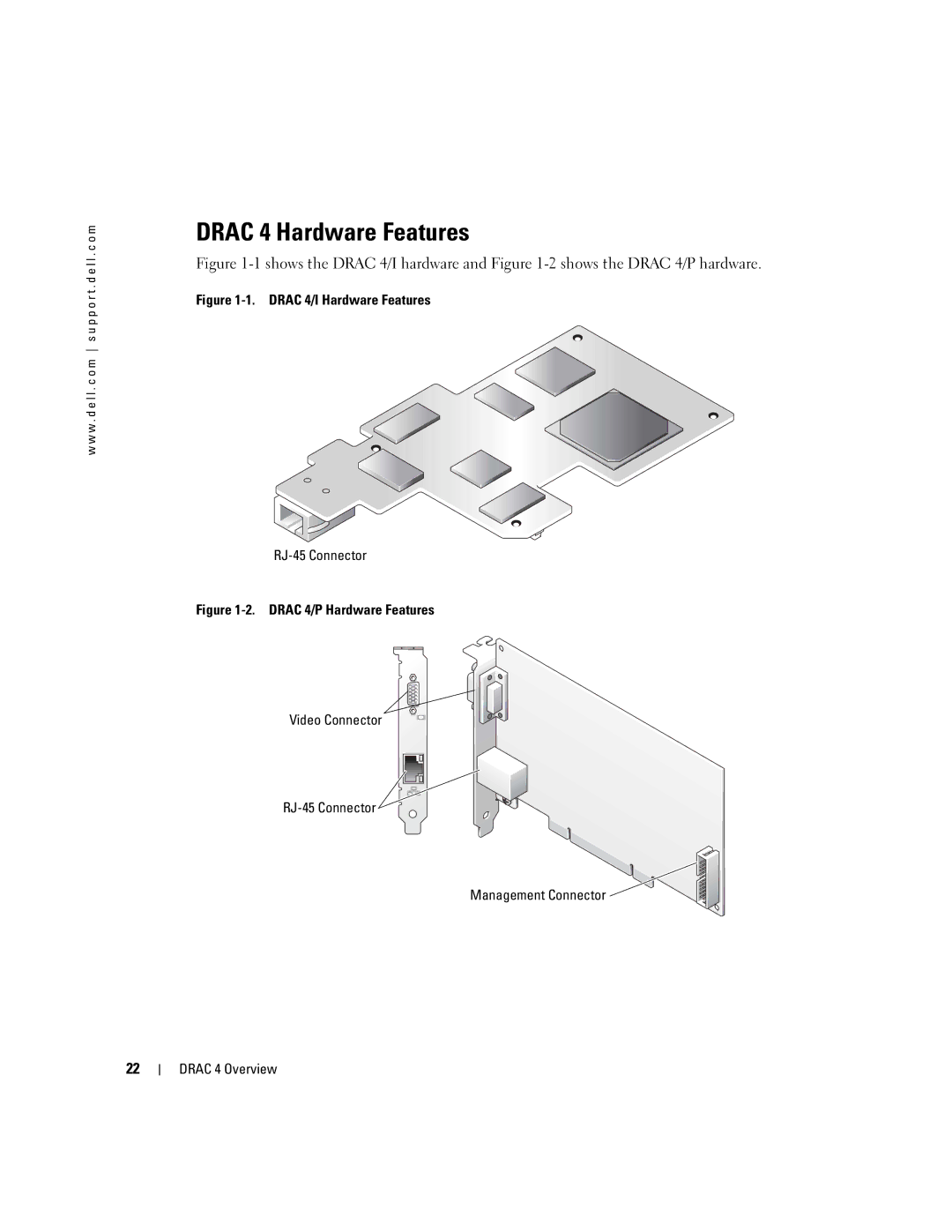 Dell Remote Access Controller 4 Firmware Version 1.30 Drac 4 Hardware Features, Drac 4/I Hardware Features RJ-45 Connector 