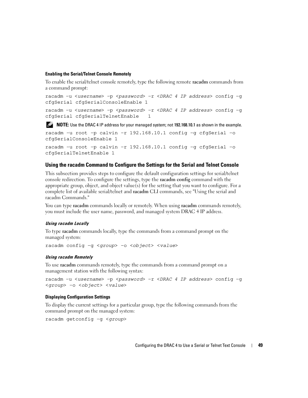 Dell Remote Access Controller 4 Firmware Version 1.30 Racadm config -g group -o object value, Racadm getconfig -g group 