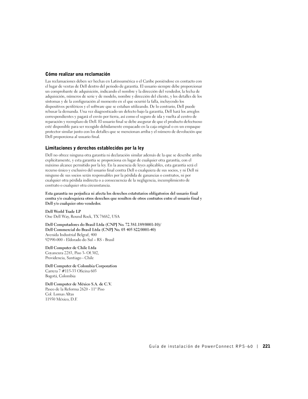 Dell RPS-60, 6P317 setup guide Cómo realizar una reclamación, Limitaciones y derechos establecidos por la ley 