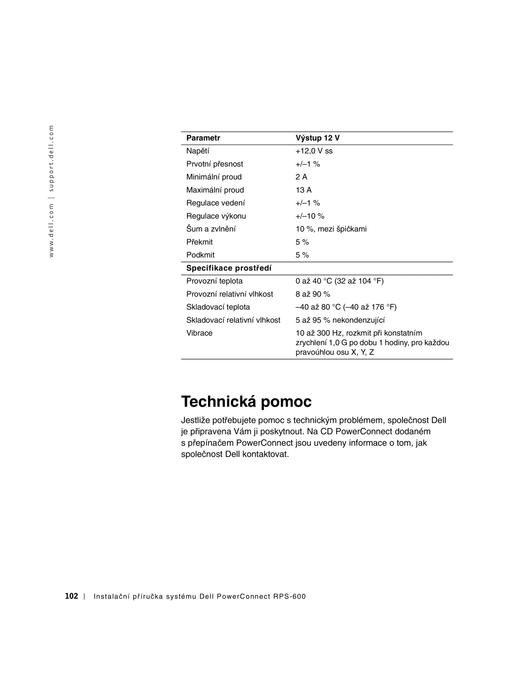 Dell 2T227, RPS-600 setup guide Technická pomoc, Parametr Výstup 12 