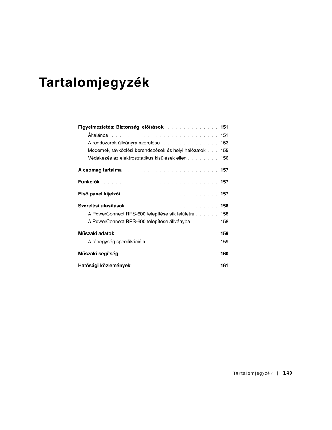 Dell RPS-600, 2T227 setup guide Tartalomjegyzék 